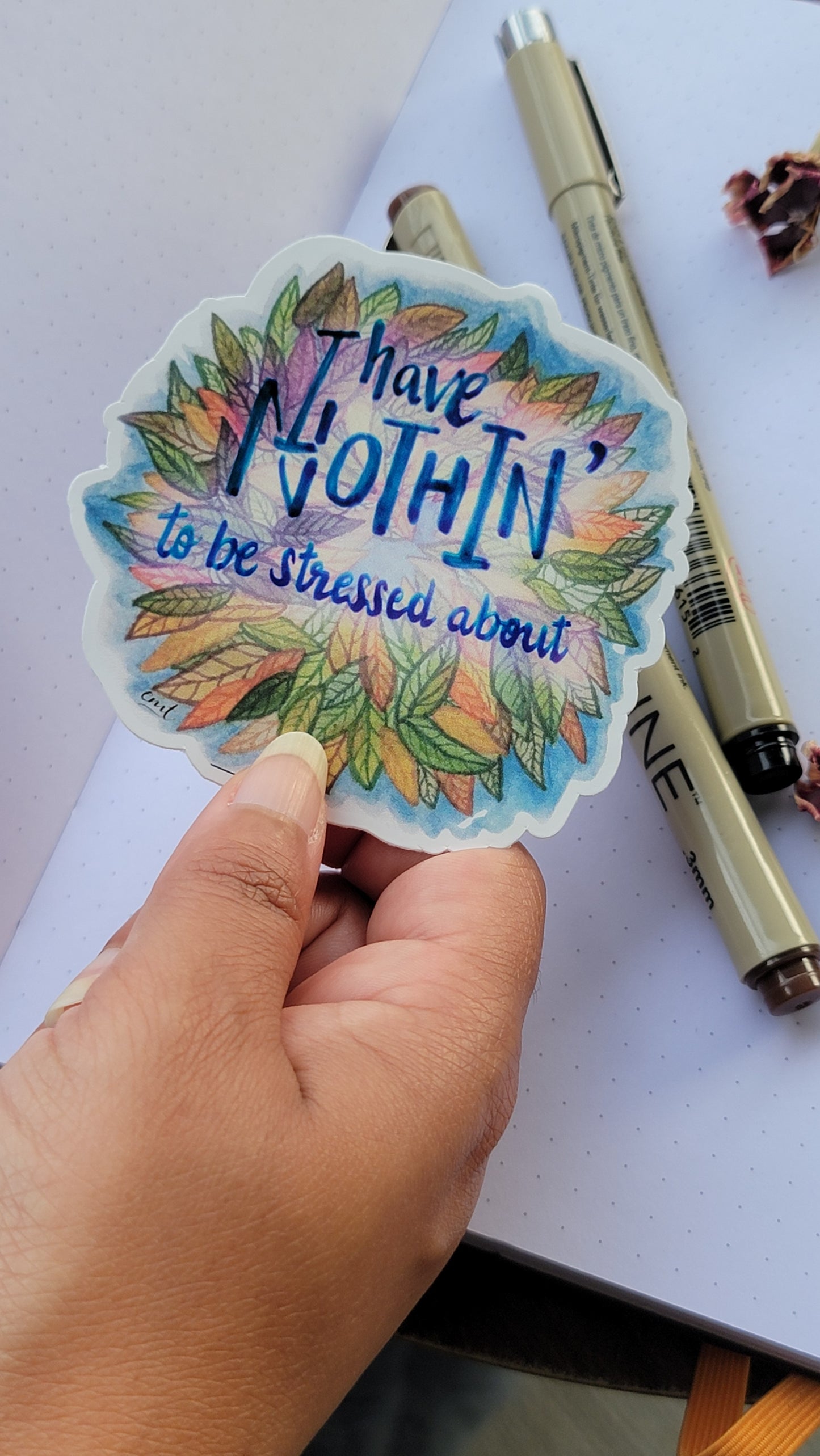 Sticker: Nothin' to be stressed about